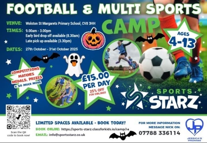 Poster for a Football and Multi Sports Camp at Wolston St Margaret’s Primary School for ages 4–13, running 27–31 October 2025, with Halloween-themed graphics and booking details.